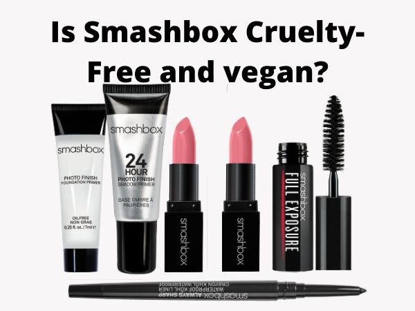 Is Smashbox cruelty-free and vegan