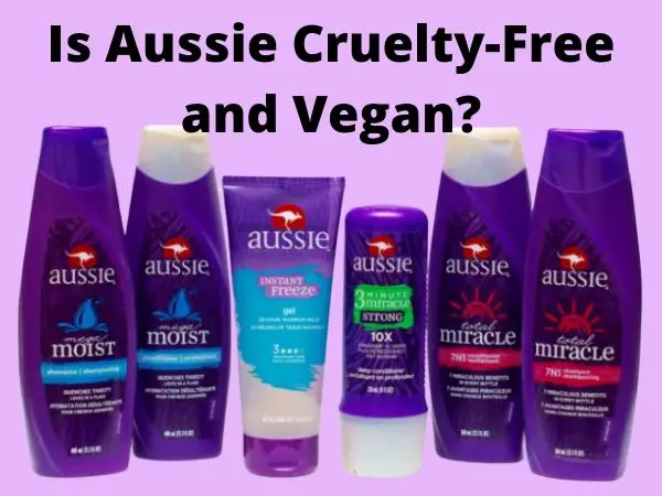 Is Aussie Cruelty-Free and Vegan?