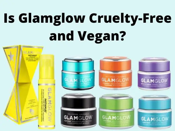 is Glamglow cruelty-free and vegan