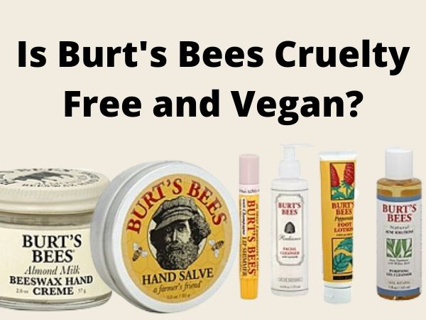 is Burt's Bees Cruelty-Free and vegan