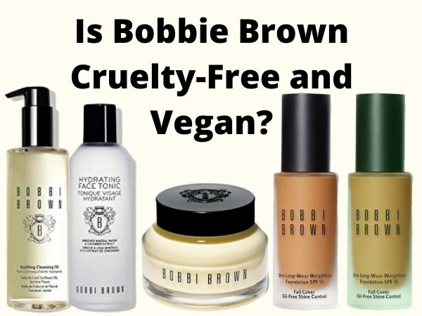 is Bobbi Brown cruelty-free and vegan