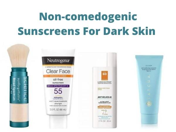 Non-comedogenic Sunscreen For Dark Skin