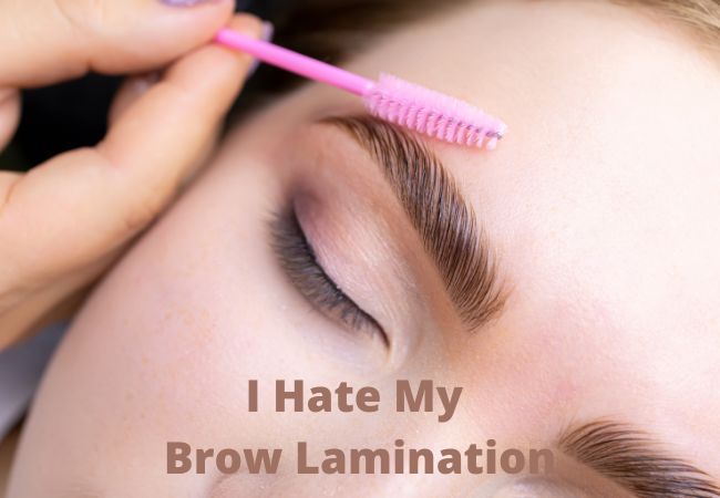 I Hate My Brow Lamination: Solutions