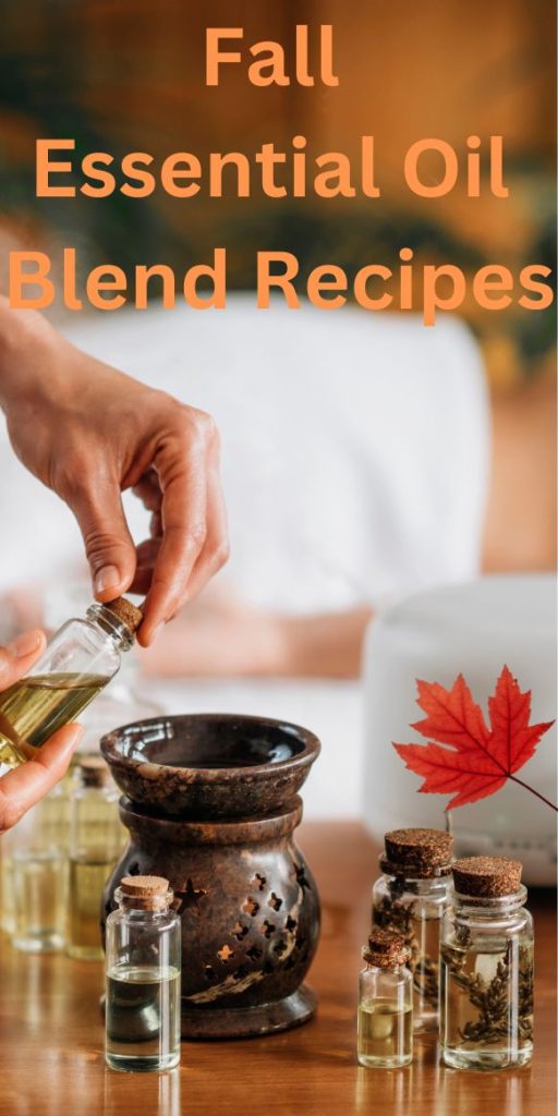 Fall Essential Oil Blends Recipes