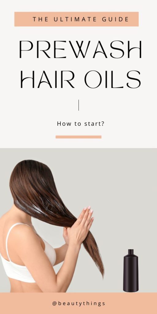 Prewash hair oils complete guide